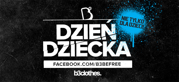 Dzień Dziecka z B3 Clothes.